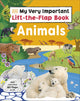 My Very Important Lift-the-Flap Book: Animals