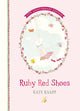 Ruby Red Shoes 10th Anniversary Edition