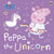Ladybird Books Peppa Pig: Peppa the Unicorn
