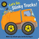 Spin Me Lets Go Stinky Trucks Board Book