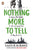 Penguin Books Nothing More to Tell