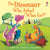 Usborne Books The Dinosaur Who Asked 'What For?'