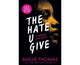 The Hate U Give