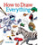 Arcturus Books How to Draw Everything