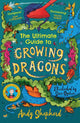 The Ultimate Guide to Growing Dragons