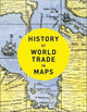 History of World Trade in Maps