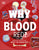 DK Knowledge Books Why Is Blood Red?