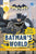 DK Licensing Books DC Batman's World Reader Level 2