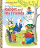 LGB Richard Scarry's Rabbit and His Friends