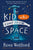 HarperCollins Books The Kid Who Came From Space