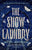 HarperCollins Books The Snow Laundry (The Towers, #1)