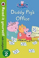 Peppa Pig: Daddy Pig's Office!  Read It Yourself With Ladybird Level 2