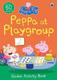 Peppa Pig: Peppa at Playgroup Sticker Activity