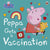 Ladybird Books Peppa Pig: Peppa Gets a Vaccination