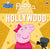 Ladybird Books Peppa Pig: Peppa Goes to Hollywood
