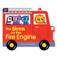 Shaped Board Book - The Siren On The Fire Engine