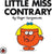 Little Miss Contrary V29: Mr Men and Little Miss