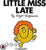 Little Miss Late V15: Mr Men and Little Miss