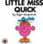 Little Miss Quick V20: Mr Men and Little Miss