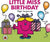 Mr Men and Little Miss: Little Miss Birthday
