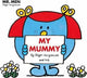 Mr Men: My Mummy