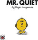 Mr Quiet V29: Mr Men and Little Miss