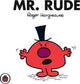 Mr Rude V45: Mr Men and Little Miss