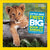 National Geographic Books Little Kids First Big Book of Animals