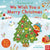 Nosy Crow Books.Active Sing Along With Me! We Wish You a Merry Christmas
