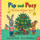 The Christmas Tree (Pip and Posy)