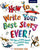 Oxford Books How to Write your Best Story Ever