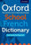 Oxford Books Oxford School French Dictionary
