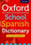 Oxford Books Oxford School Spanish Dictionary