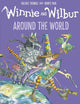 Winnie & Wilbur: Around The World (PB & CD)