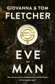 EVE OF MAN Eve of Man Trilogy, Book 1