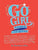 Go Girl: A storybook of epic NZ women
