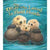 QED PUBLISHING Books The Otter who Loved to Hold Hands