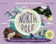 North Pole / South Pole (Pole to Pole a Flip Book)