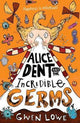 ALICE DENT AND THE INCREDIBLE GERMS