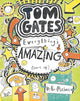Tom Gates: Everything's Amazing (Sort Of) (#3)