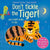 Usborne Books Don't Tickle the Tiger!