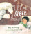 Walker Books Books Let Me Sleep, Sheep!
