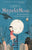 Walker Books Books The Secrets of Magnolia Moon