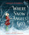Walker Books Books Where Snow Angels Go
